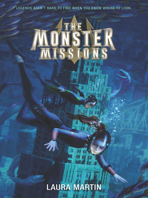 Title details for The Monster Missions by Laura Martin - Available